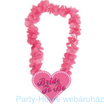Bride to be Feliratú Pink Hawaii Parti Nyakfüzér Lánybúcsúra