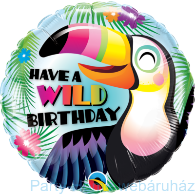 18 inch-es Have a Wild Birthday - Tukán Szülinapi Fólia Lufi